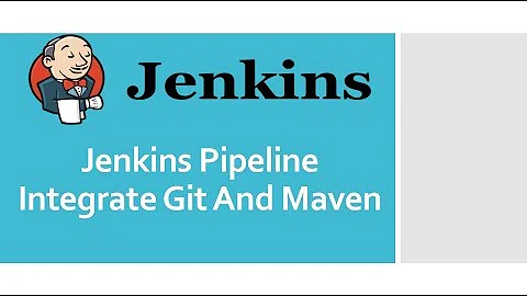 08 - Jenkins pipeline integration with git & maven | Jenkins Pipeline Tutorial