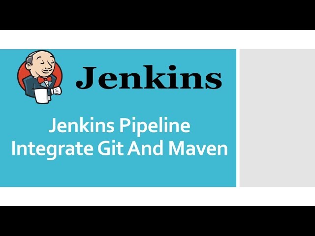 08 - Jenkins pipeline integration with git & maven | Jenkins Pipeline Tutorial