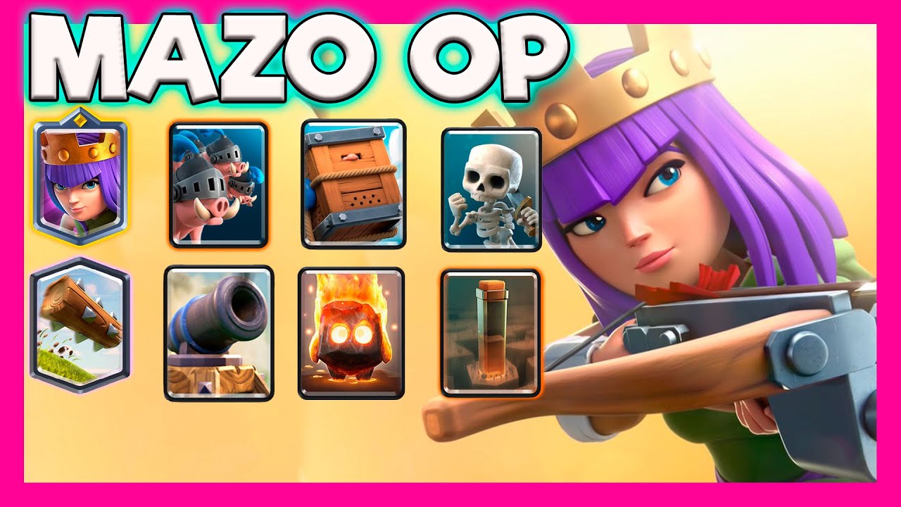 EL MAZO MÁS FUERTE DE CLASH ROYALE CON REINA ARQUERA - Sergio1722