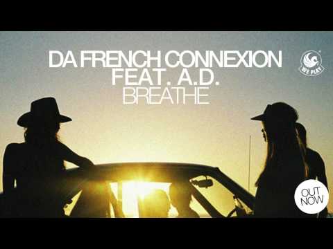 Da French Connexion, A.d. - Breathe