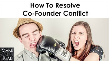 How To Resolve Co-Founder Conflict