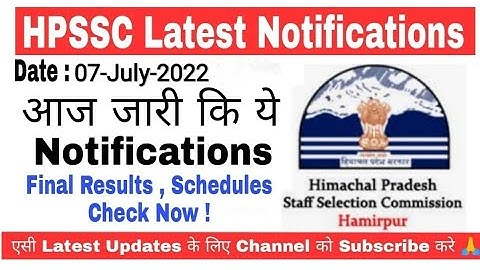HPSSC ने जरी की आज ये Notifications | Imp. Notice,  Results, Schedules, Answer key etc. Check Now !