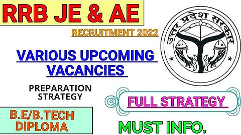 RRB JE & AE AND VARIOUS UPCOMING ENGINEERING VACANCIES || PREPARATION STRATEGY ||
