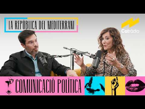 Comunicació política | La república del Mediterrani (T2xC1)