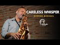 CARELESS WHISPER (George Michael) Angelo Torres Sax - Saxophone Cover - AT Romantic CLASS #22