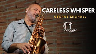 CARELESS WHISPER (George Michael) Angelo Torres Sax - Saxophone Cover - AT Romantic CLASS chords