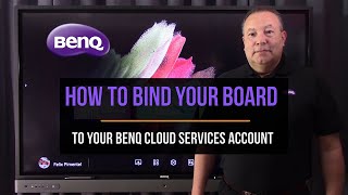How to Bind your BenQ Interactive Display to your AMS Account