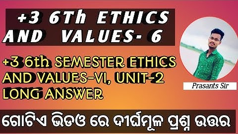 +3 6th Semester  Ethics  and  Values Unit- 2 Question  Answer for  Exam 2024-25