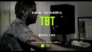 TBT - MADIEL LARA (Instrumental x Remake x @b.boom.beats)