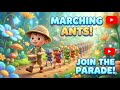 ANTS SONG |MARCHING ANTS🐜 |KIDS RHYMES |HELLO LITTLE EXPLORER