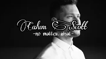 Calum Scott-no matter what_(lyrics)