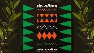 No Coke - Dr. Alban (((HD Sound))) Resimi