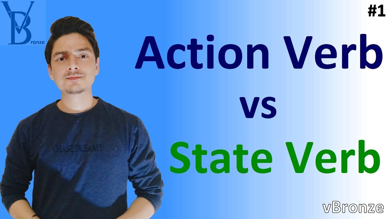 action-verbs-vs-state-verbs-part-1-2-verb-lesson-1-english-grammar-1-vbronze-youtube