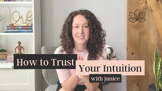 How to Trust Your Intuition