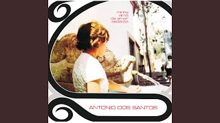Video thumbnail of "Antonio Santos - As tuas mãos"