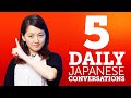 5 Daily Japanese Conversations - Learn Basic Japanese Phrases