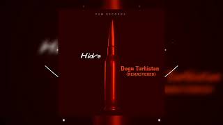 Hidra - Doğu Türkistan (REMASTERED) #EFSANE Resimi