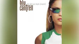 Blu Cantrell - Hit 'Em Up Style (Oops!) [Radio Mix] Resimi