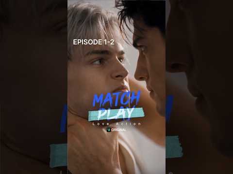 MATCHPLAY : Love Action – Vigloo vertical drama