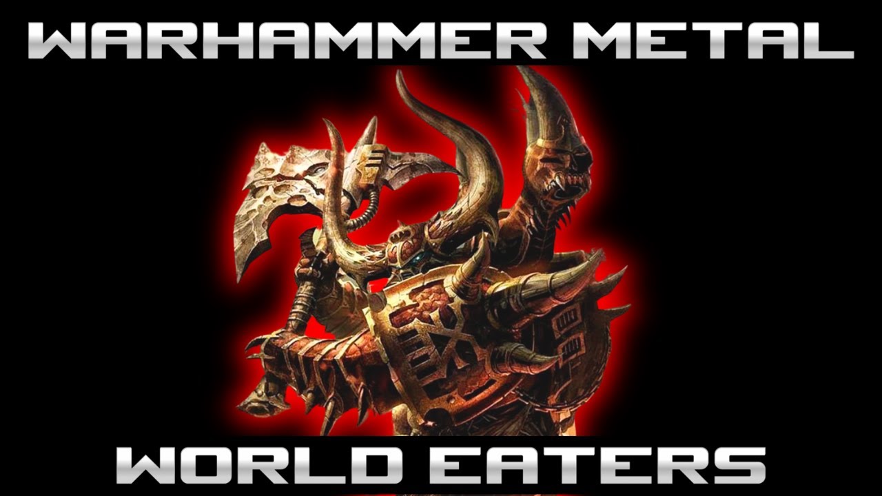 The Blood Must Flow - Warhammer 40K World Eaters - Metal Song