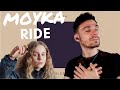 FIRST TIME REACTING TO Moyka - Ride