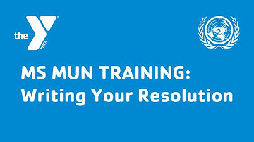 2020 MS MUN Training 2 - Writing Your Resolution