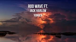 Rod Wave fy Jack Harlow yungen 1 hour loop