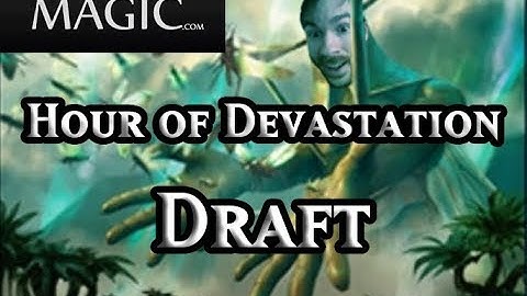 Hour of Devastation Draft #44 - Drafting