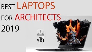 Best Laptops For Architects 2019