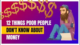12 Secrets That The Middle Class And Poor People Don't Know About MONEY.