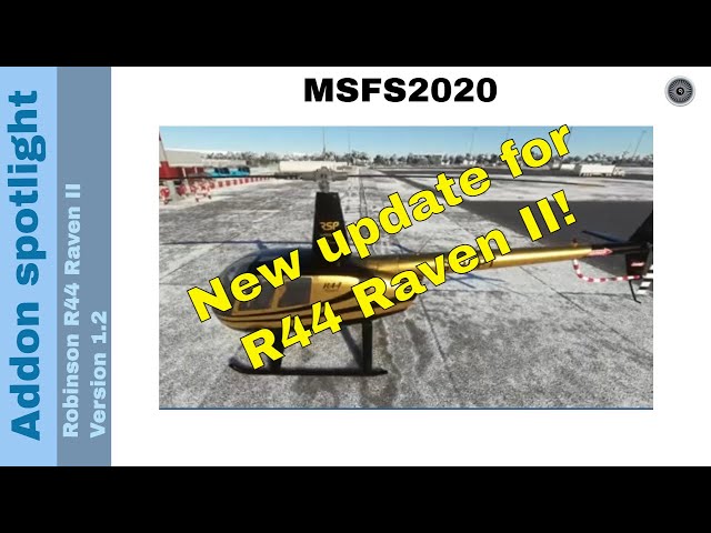 Flight Simulator 2020 - Robinson R44 Raven II helicopter  - version 1.2 beta