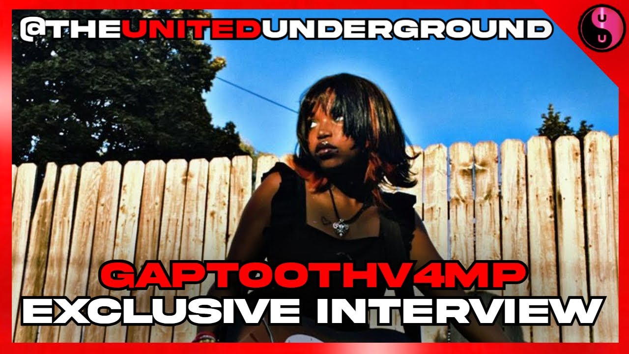 gaptoothv4mp Interview - @theunitedunderground