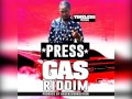 PRESS GAS RIDDIM - TIMELESS - PRESSGAS GRENADA SOCA 2016