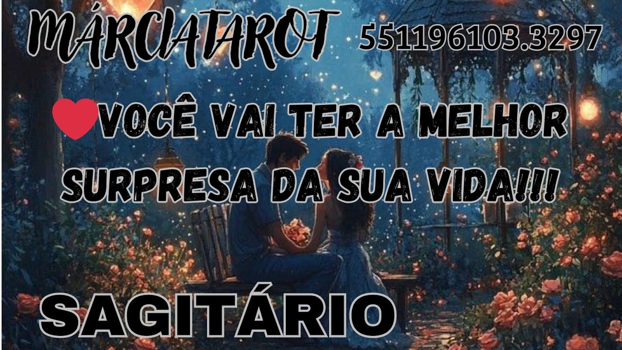 SAGITÁRIO❤️AMOR🌹SENTE SAUDADES DE ALGUÉM???SE PREPARE! VOCÊ VAI TER A MELHOR SURPRESA DA SUA VIDA!🥂