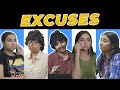 Excuses We All Give | MostlySane