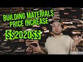 Building Materials Price Increase 2020