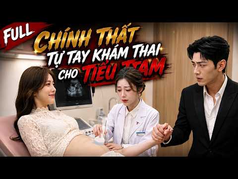 TRỌN BỘ - Yêu Bữa Yêu Giấu 3 Năm, Ngày Tôi Có Thai Anh Lại Dẫn Kẻ Khác Đi Khám Thai!