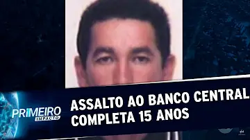 Quem foi o mentor do roubo ao Banco Central?