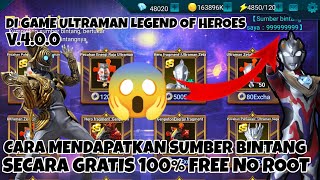 🔴 Tutorial Cara Mendapatkan Sumber Bintang Secara Gratis No Root DiGame Ultraman Legend Of Heroes !! screenshot 1