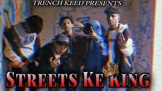 STREETS KE KING | T.K X LIL COAL | OFFICIAL MUSIC VIDEO