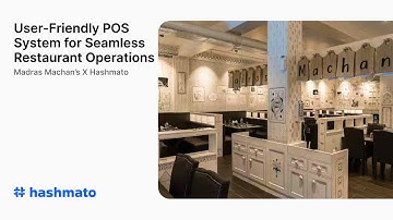 Madras Machan’s x Hashmato | User-Friendly POS System for Seamless Restaurant Operations