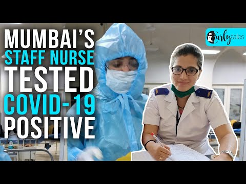 Mumbai Staff Nurse's Story Who Tested COVID-19 Positive | Curly Tales