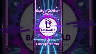 Survivor – Eye of the Tiger Epic Rock Remix [Bass World Edition]