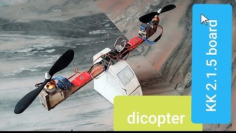 How to make dicopter with kk flight controller/ How to build dicopter drone with kk 1.2.5 board
