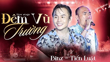 ĐÊM VŨ TRƯỜNG - BINZ & TIẾN LUẬT Gây Sốt Khi Làm Mới Ca Khúc Trữ Tình Bất Hủ | Nhà Trẻ Concert 2025