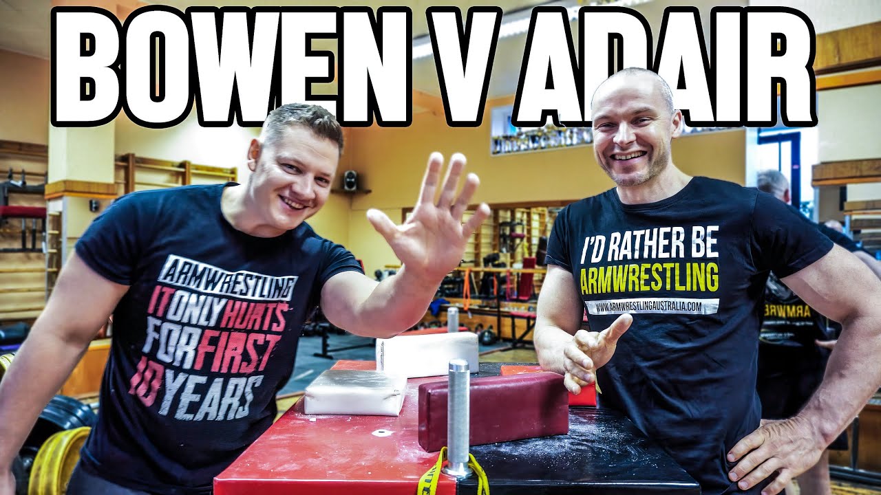 RYAN BOWEN VS LACHLAN ADAIR | AUSTRALIAN #1 ARM WRESTLER