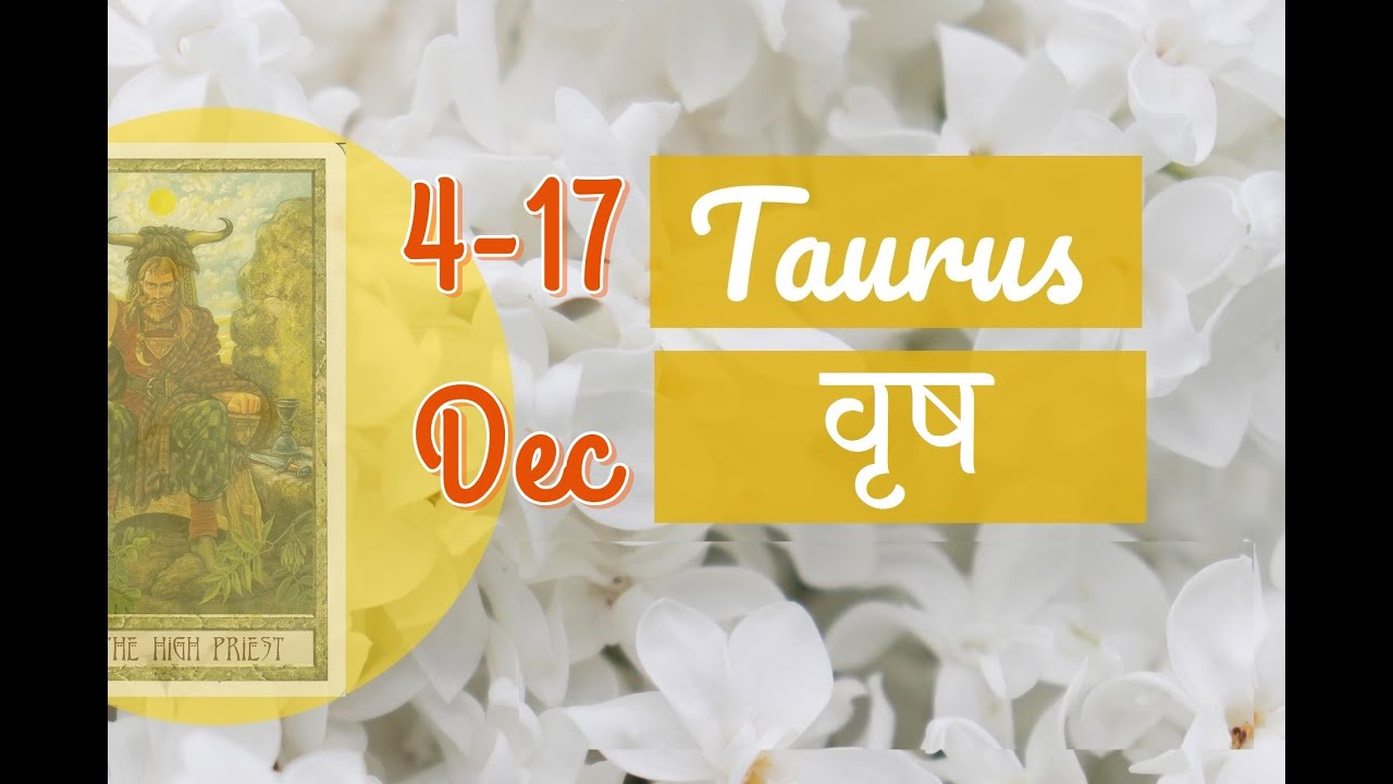 Vrish 4-17 Dec Tarot टैरो (Taurus/Vrish) Enjoy the awards/limelight. Value ...