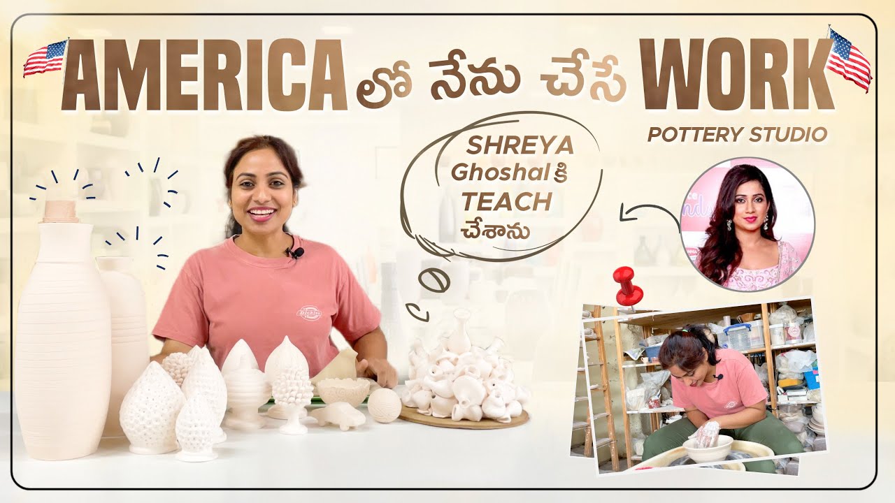 అమెరికా లో నేను చేసే Work and Pottery Studio My Happy Place