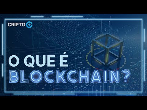 O que é BLOCKCHAIN? Como funciona o sistema por trás do Bitcoin