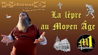 La lèpre au Moyen Âge [ST]